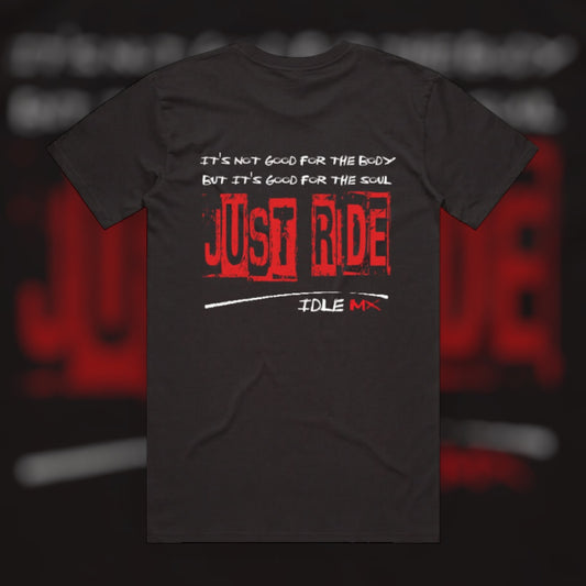 "JUST RIDE" Tee